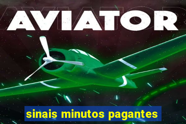 sinais minutos pagantes